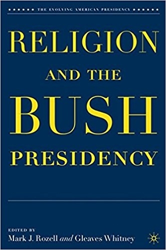 Religion and the Bush Presidency